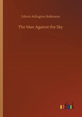 The Man Against the Sky