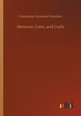 Mentone, Cairo, and Corfu