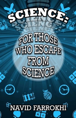 Science: For Those Who Escape From Science