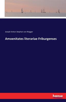 Amoenitates literariae Friburgenses