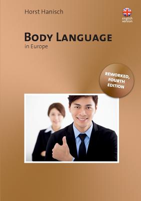 Body Language in Europe - Unlocking the Secrets