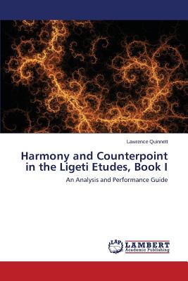 Harmony and Counterpoint in the Ligeti Etudes, Book I