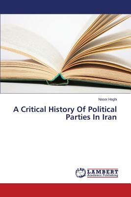 غلاف كتاب A Critical History Of Political Parties In Iran