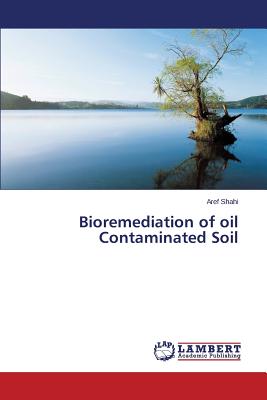 Bioremediation of oil Contaminated Soil