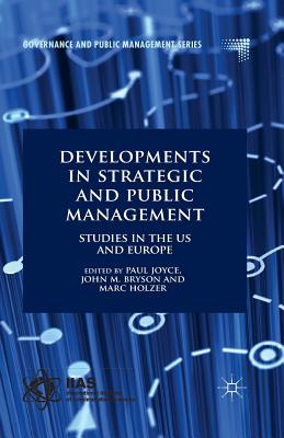 Developments in Strategic and Public Management : Studies in the US and Europe