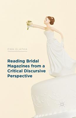 غلاف كتاب Reading Bridal Magazines from a Critical Discursive Perspective
