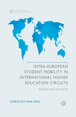 غلاف كتاب Intra-European Student Mobility in International Higher Education Circuits : Europe on the Move