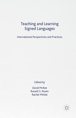 غلاف كتاب Teaching and Learning Signed Languages : International Perspectives and Practices