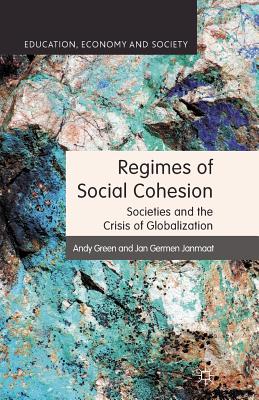 غلاف كتاب Regimes of Social Cohesion : Societies and the Crisis of Globalization