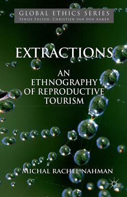 غلاف كتاب Extractions : An Ethnography of Reproductive Tourism