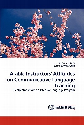 غلاف كتاب Arabic Instructors' Attitudes on Communicative Language Teaching