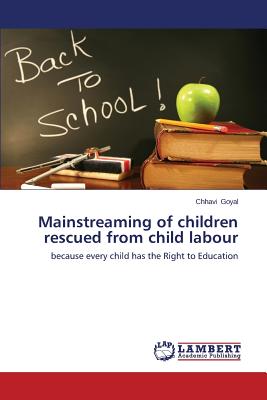 غلاف كتاب Mainstreaming of Children Rescued from Child Labour