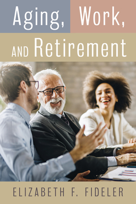غلاف كتاب Aging, Work, and Retirement