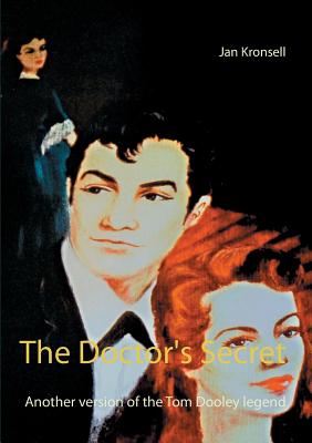 غلاف كتاب The Doctor's Secret:Another version of the Tom Dooley legend
