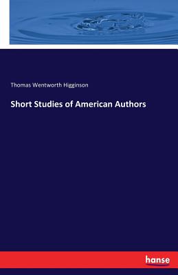 Short Studies of American Authors