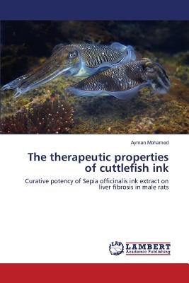 The therapeutic properties of cuttlefish ink