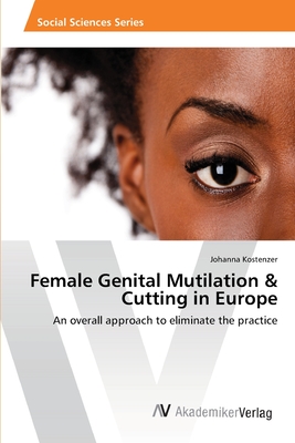 غلاف كتاب Female Genital Mutilation  & Cutting in Europe