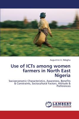 غلاف كتاب Use of Icts Among Women Farmers in North East Nigeria
