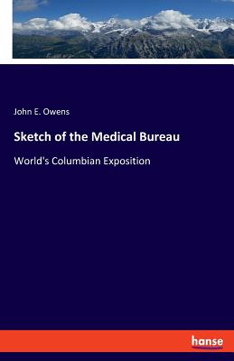 Sketch of the Medical Bureau:World