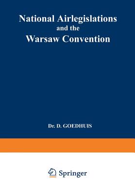 National Airlegislations and the Warsaw Convention