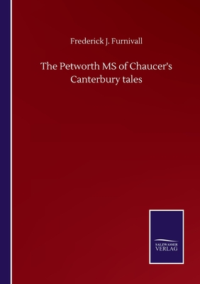 The Petworth MS of Chaucer