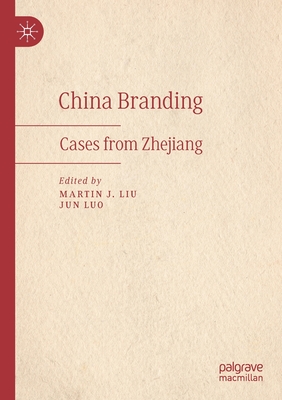 China Branding : Cases from Zhejiang