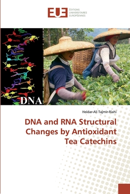 DNA and RNA Structural Changes by Antioxidant Tea Catechins