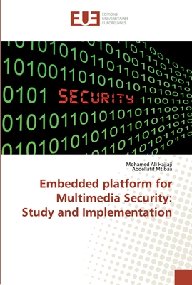 Embedded platform for Multimedia Security: Study and Implementation