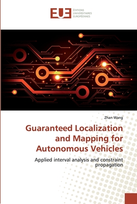 Guaranteed Localization and Mapping for Autonomous Vehicles