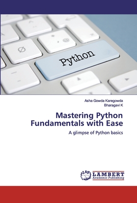 Nwf.com: Mastering Python Fundamentals with Ease: Asha Gowda Kare: كتب