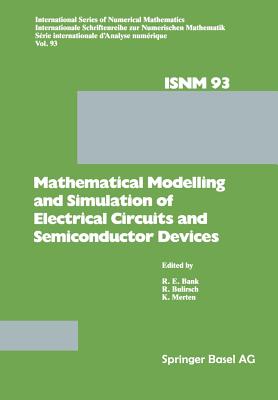 Mathematical Modelling and Simulation of Electrical Circuits and Semiconductor Devices : Proceedings of a Conference held at the Mathematisches Forsch