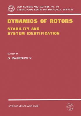 Dynamics of Rotors : Stability and System Identification