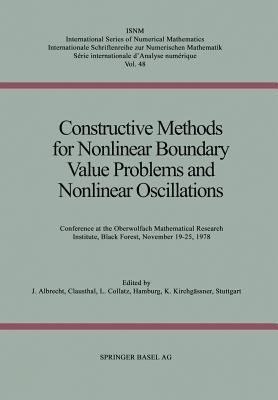 Constructive Methods for Nonlinear Boundary Value Problems and Nonlinear Oscillations: Conference at the Oberwolfach Mathematical Research Institute,