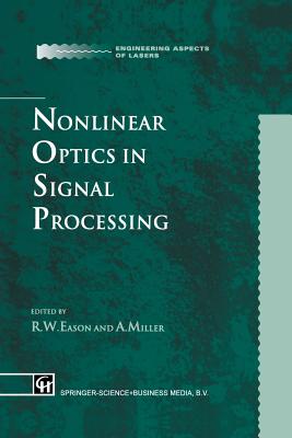 Nonlinear Optics in Signal Processing