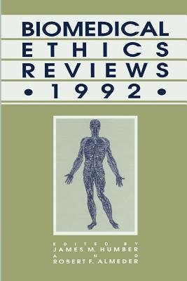 Biomedical Ethics Reviews . 1992