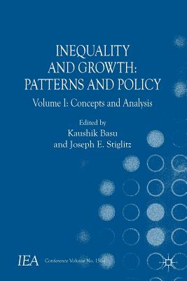 Inequality and Growth: Patterns and Policy : Volume I: Concepts and Analysis