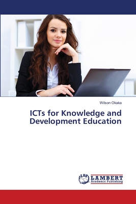 غلاف كتاب ICTs for Knowledge and Development Education