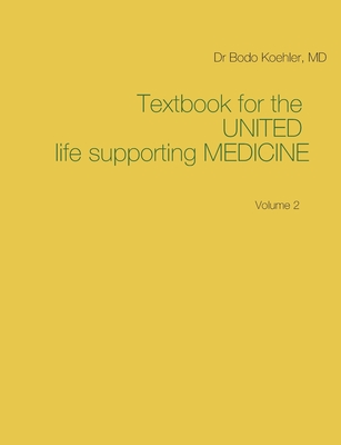Textbook for the United life supporting Medicine:Volume 2