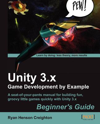 Nwf.com: Unity 3.X Game Development By Example Be: Ryan Henson Cre: كتب