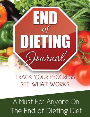 End of Dieting Journal