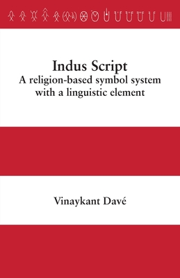 Indus Script: A religion-based symbol system with a linguistic element