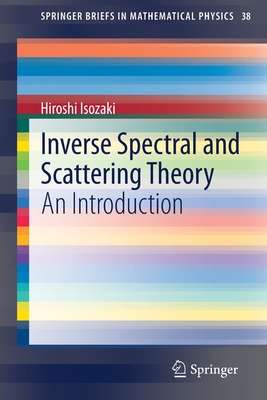 Inverse Spectral and Scattering Theory : An Introduction