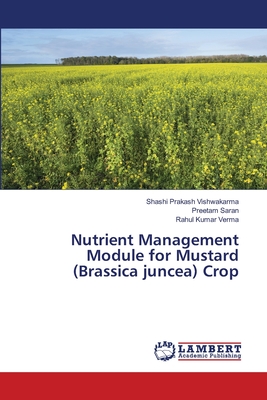 Nutrient Management Module for Mustard (Brassica juncea) Crop