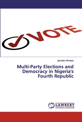 Multi-Party Elections and Democracy in Nigeria