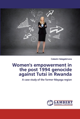 غلاف كتاب Women's empowerment in the post 1994 genocide against Tutsi in Rwanda