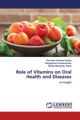 Role of Vitamins on Oral Health and Diseases