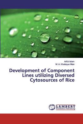 Development of Component Lines utilizing Diversed Cytosources of Rice