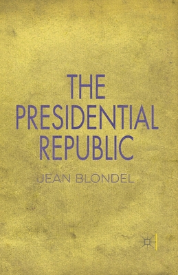 غلاف كتاب The Presidential Republic