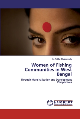 غلاف كتاب Women of Fishing Communities in West Bengal