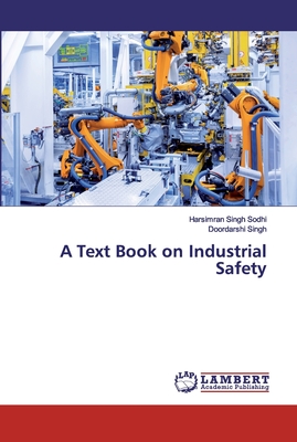 A Text Book on Industrial Safety